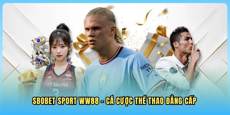 SBOBET Sport WW88 SBOBET Sport WW88 - Cá cược thể thao đẳng cấp