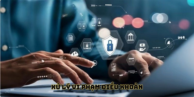 Điều Khoản Dịch Vụ Ww88 Xử lý vi phạm điều khoản